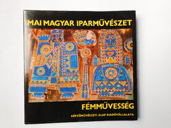 Koczogh Ákos: Fémművesség (Mai magyar iparművészet)