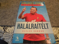 A halálraítélt  írta    Amler Zoltán és  Széles  Sándor