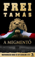 A Megmentő - Frei Tamás