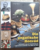 Die Ungarische Honvéd - német nyelvű szakkönyv