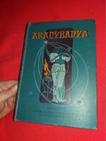 1906. antik Mayer Miksa: ARANYBÁNYA mulattató és tanmesés könyv RITKA a képek szerint WODIANER