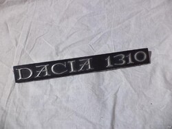 Dacia 1310 retro autó embléma, felirat (5189)