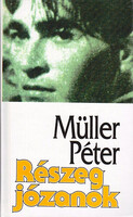 Részeg józanok - Müller Péter