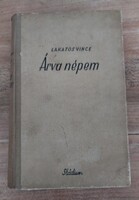 Lakatos Vince Árva népem -irodalom, regény, könyv