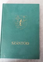 Szántód községtörténet Maurer Teodóra (szerk.)- csak 800 példányban - Első kiadás
