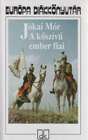 A kőszívű ember fiai - Jókai Mór