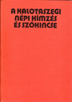 A kalotaszegi népi hímzés és szókincse - Péntek János