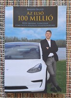 Az első 100 millió - Bognár Balázs