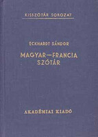 Magyar-francia kisszótár - Eckhardt Sándor