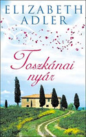Toszkánai nyár - Elizabeth Adler