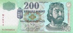 200 forint 2003 MINTA UNC nagyon alacsony sorszám "0000021"