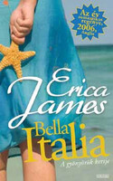 Bella Italia - A gyönyörök kertje - Erica James