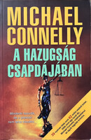 A hazugság csapdájában - Michael Connelly