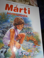 Márti kertészkedik  GILBERT DELAHAYE - MARCEL MARLIER