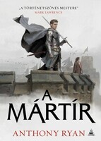 Anthony Ryan: A mártír
