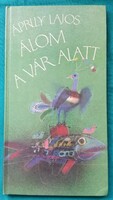 Áprily Lajos: Álom a vár alatt > Gyermek- és ifjúsági irodalom > Versek >