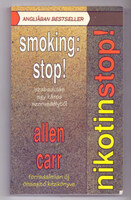 Nikotinstop! - Szabadulás egy káros szenvedélytől - Allen Carr