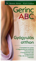 Gerinc ABC - Gyógyítás otthon - Dr. Veress János; Kürti Gábor