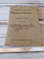 Tessedik Sámuel önéletírása, fordította: Zsilinszky Mihály kiadás 1942 Szarvas, puha fedelű kiadvány