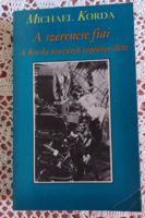 Michael Korda - A szerencse fiai - A Korda testvérek regényes élete/Európa Könyvkiadó, 1983