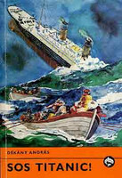 SOS Titanic! - Dékány András