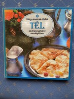 Liscsinszky Béla. Tél. Négy évszak ételei az Aranysárkány vendéglőben. Corvina Kiadó 1986.
