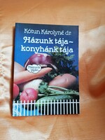 Dr. Kótun Károlyné: Házunk tája - konyhánk tája  1989.