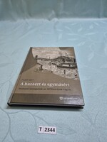 T2344 Magyarság kutató intézet  A hazáért és egymásért