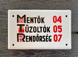 Mentők 04, Tűzoltók 05, Rendőrség 07 - zománctábla (zománc tábla, fehér))