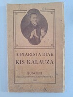 Piarista diák kis kalauza 1926