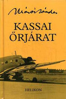 Kassai őrjárat - Márai Sándor