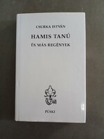 Csurka István - Hamis Tanú és más regények, Püski,1997 - DEDIKÁLT