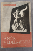 Dr. Hirschler Imre A nők védelmében /Magyar Vöröskereszt Kiadása 1958 -antik könyv