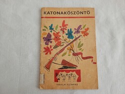 Könyv Katonaköszöntő MŰSORFÜZET A FEGYVERES ERŐK NAPJA MEGÜNNEPLÉSÉHEZ Móra 1969