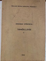 Pollack Mihály Műszaki Főiskoa. Homonnay Györgyné Dr. egyetemi docens Távhőellátás. 1979.