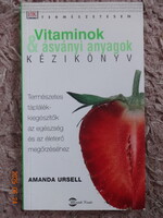 Amanda Ursell: VITAMINOK & ÁSVÁNYI ANYAGOK KÉZIKÖNYV