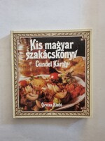 Gundel Károly: Kis magyar szakácskönyv