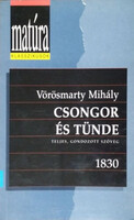 Csongor és Tünde (Matúra klasszikusok) - Vörösmarty Mihály