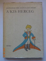 Antoine de Saint-Exupery: A KIS HERCEG - a szerző rajzaival - régi, kemény borítós kiadás (1973)