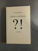 Várszegi Rudolf - Kinek a szívügye?! - Mai regék - 2009, Dedikált