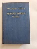 Mollináry Gizella: Meddő szüret után… II. kötet