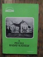 A péceli Ráday-kastély, Műemlékeink sorozat füzete 1959