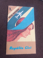 Repülős Gizi - Rácsok árnyékában - 1989 ritka füzet
