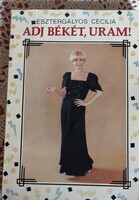 Esztergályos Cecília Adj békét, Uram!/Sportpropaganda, 1986