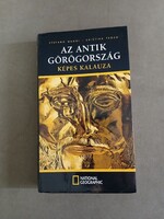 Stefano Maggi, Cristina Troso - Az antik Görögország képes kalauza - National Geographic-jó állapotú
