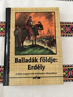 Balladák földje: Erdély