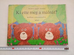Könyv 041 - Nemes Nagy Ágnes - Ki ​ette meg a málnát - 1983 leporelló meséskönyv