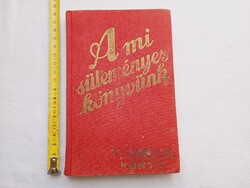Könyv 032 - Váncza és Társa 1936 - A mi süteményes könyvünk - 14-dik háromszorosra bővített kiadás