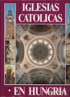 Katolikus templomok Magyarországon -Spanyol nyelvű