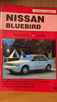 Nissan Bluebird Javítási kézikönyv